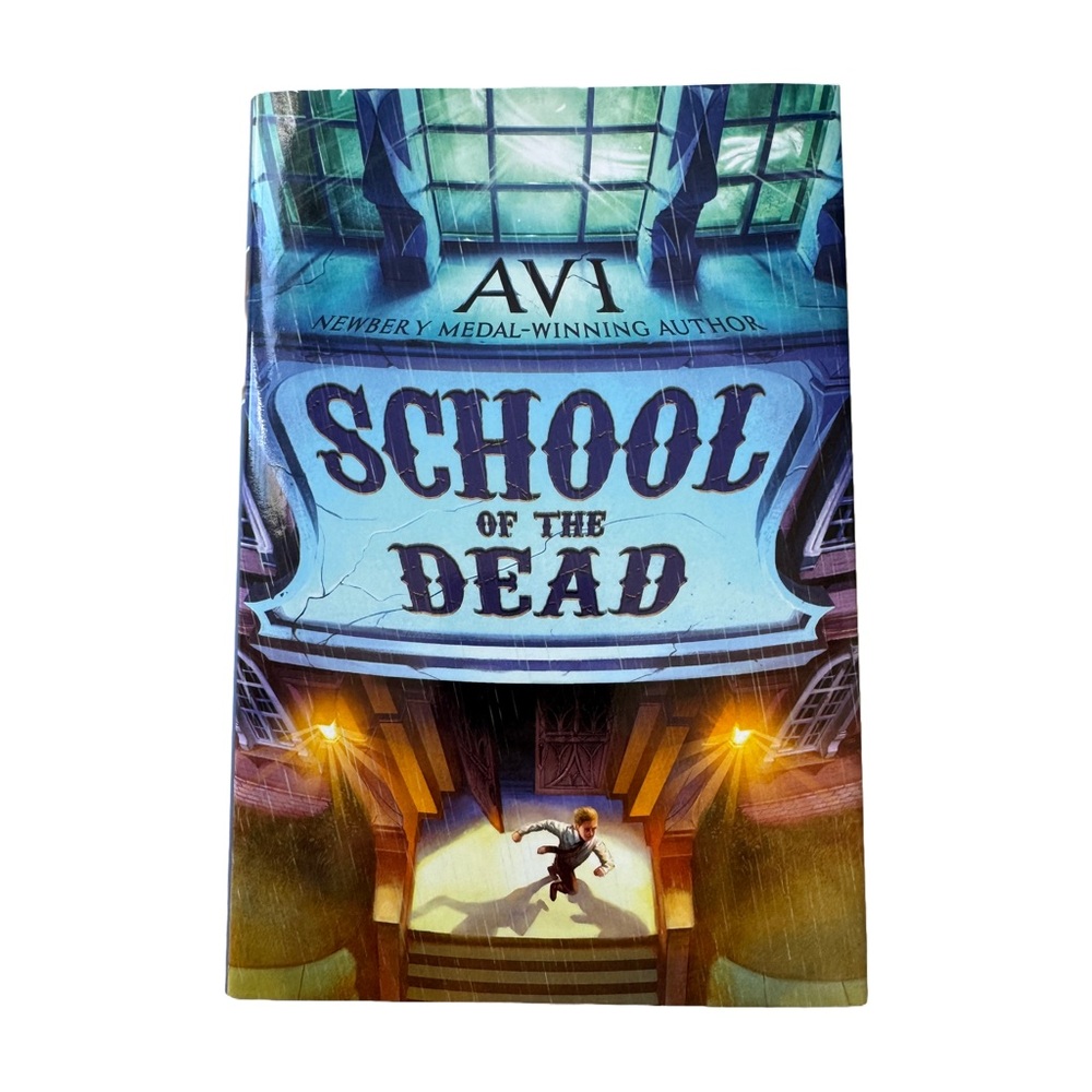 School of the Dead Hardcover Book by AVI